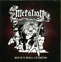 Metalian (CAN) : Rock 'N Roll Anthems